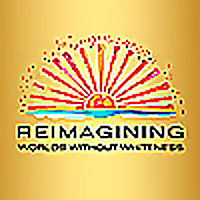 Reimagining Worlds Without Whiteness