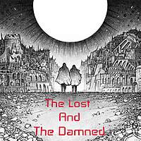 The Lost and The Damned
