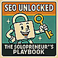 SEO Unlocked: The Solopreneur's Playbook