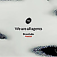 We Are All Agents