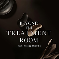 Beyond the Treatment Room