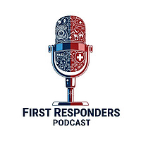 The First Responder's Podcast