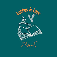 Lattes and Lore Podcast