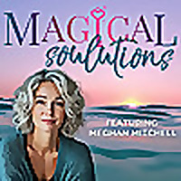 Magical Soulutions: Mindful Living & Everyday Spirituality