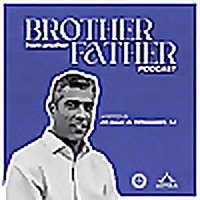 Brother from Another Father - Hosted by Fr Isaac El Fernandes, SJ