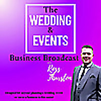 The Wedding and Events Business Broadcast