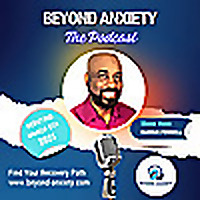 Beyond Anxiety