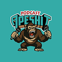 Apeshit - The Comedy Chronicles Podcast