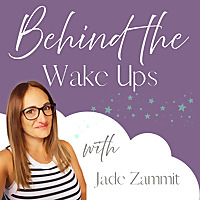 Behind The Wake Ups