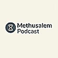 Methusalem Podcast