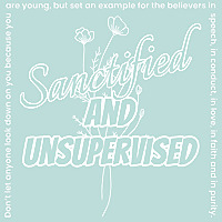 sanctified and unsupervised