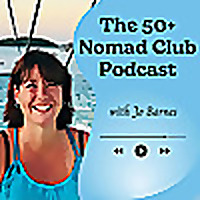 The 50+ Nomad Club Podcast