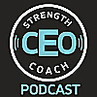 CEO Strength Coach Podcast