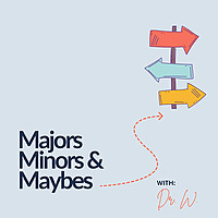 Majors Minors & Maybes - Career Exploration for Curious Minds