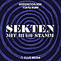 Sekten mit Hugo Stamm