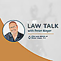 Law Talk with Peter Meyer