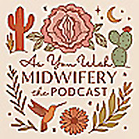 As You Wish Midwifery The Podcast