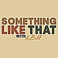 Something Like That with Kurt Benkert