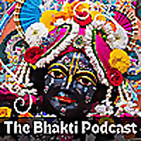 The Bhakti Podcast