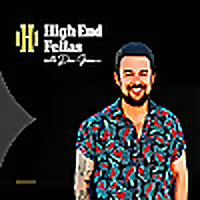 High-End Fellas Podcast
