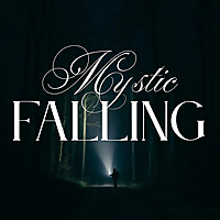 Mystic Falling