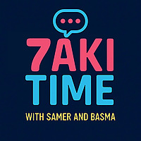 7aki time with Samer and Basma
