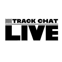 Track Chat Live Podcast