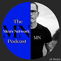 The Men's Network Podcast