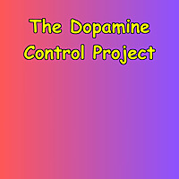 The Dopamine Control Project