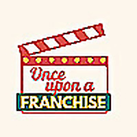 Once Upon a Franchise
