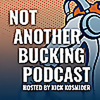 Not Another Bucking Podcast