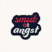 Smut or Angst