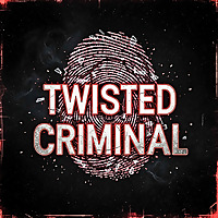 Twisted Criminal
