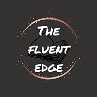 The Fluent Edge