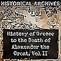 History of Greece to the Death of Alexander the Great, Vol II