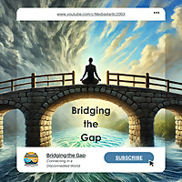 Bridging the Gap