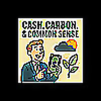 Cash, Carbon, & Common Sense