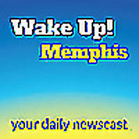 Wake Up, Memphis!