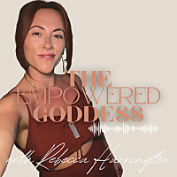 The Empowered Goddess