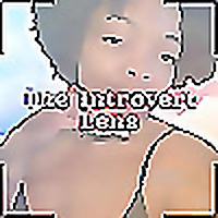 The Introvert Lens