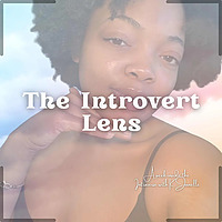 The Introvert Lens
