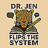 Dr. Jen flips the system