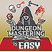Dungeon Mastering is Easy