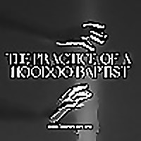 The Practice of a Hoodoo Baptist