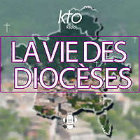 KTO Radio / La Vie des Dioc&egrave;ses