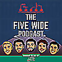 The Five Wide Podcast