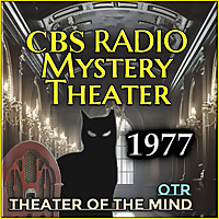 CBS Radio Mystery Theater - 1977