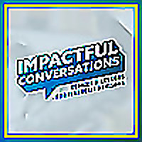 Impactful Conversations | Stories and Lessons for Financial Advisors