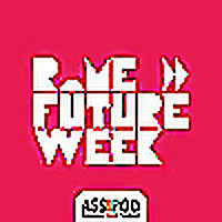 Rome Future Week - Podcast