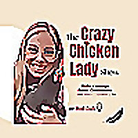 The Crazy Chicken Lady Show